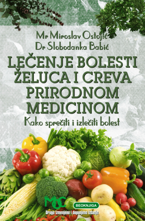 Lečenje bolesti želuca i creva prirodnom medicinom