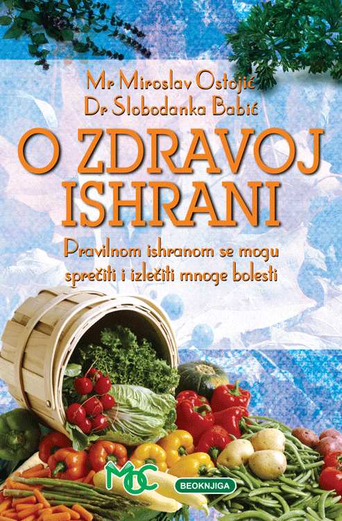 O zdravoj ishrani O zdravoj ishrani